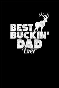 Best Buckin' Dad Ever