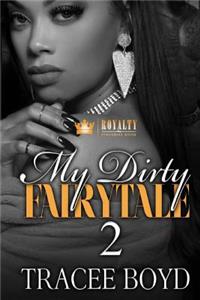 My Dirty Fairytale 2