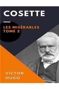 Cosette: Les MisÃ©rables - Tome 2