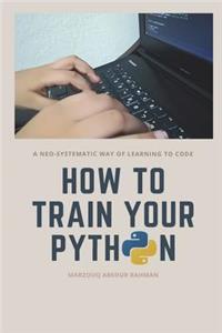 How to train your Python