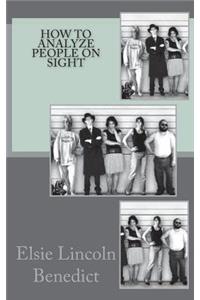 How to Analyze People on Sight