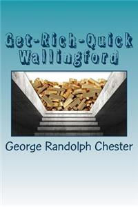 Get-Rich-Quick Wallingford