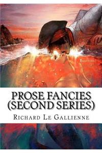 Prose Fancies (Second Series)