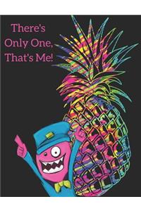 There's Only One, That's Me!