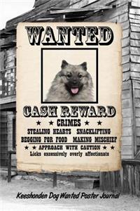 Keeshonden Dog Wanted Poster Journal