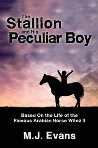 Stallion and His Peculiar Boy