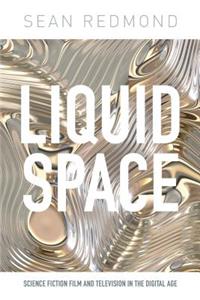 Liquid Space