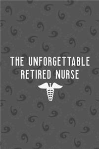The Unforgettable Retired Nurse