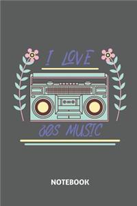 I Love 80s Music Notebook