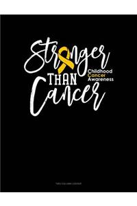 Stronger Than Cancer - Childhood Cancer Awareness