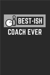 Best-Ish Coach Ever