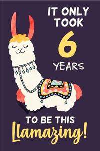 It Only Took 6 Years to Be This Llamazing!