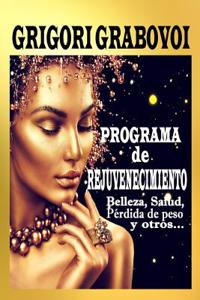 Programa de Rejuvecimiento: Belleza, Salud, PÃ©rdida de Peso Y Otros...