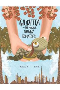 Giuditta and the magical cherry tomatoes