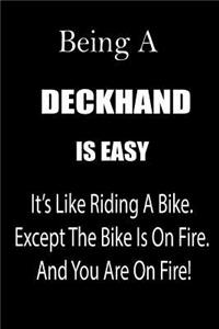 Being a Deckhand Is Easy