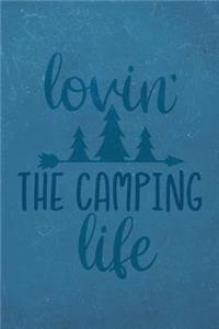Lovin' the Camping Life