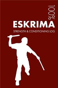 Eskrima Strength and Conditioning Log