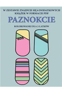 Kolorowanki dla 2-latków (Paznokcie)