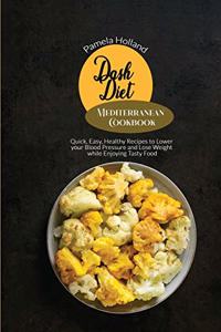 Dash Diet Mediterranean Cookbook