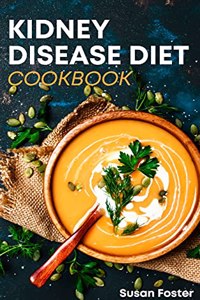 Kidney Disease Diet Cookbook