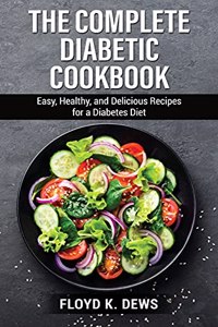 Тhе Соmрlеtе Dіаbеtic Сооkbооk
