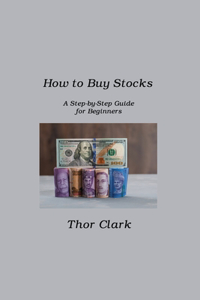 How to Buy Stocks