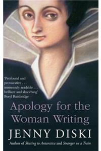 Apology For The Woman Writing