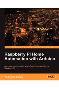 Raspberry Pi Home Automation with Arduino