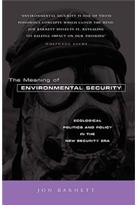 The Meaning of Environmental Security