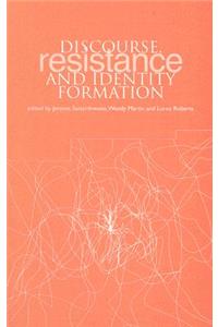 Discourse, Resistance and Identity Formation