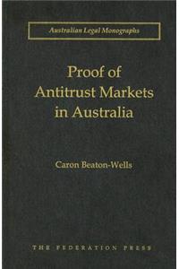 Proof of Antitrust Markets in Australia