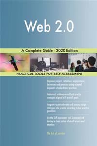 Web 2.0 A Complete Guide - 2020 Edition