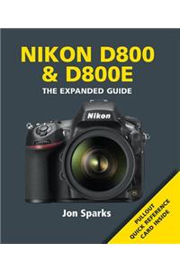 Nikon D800 & D800e: The Expanded Guide