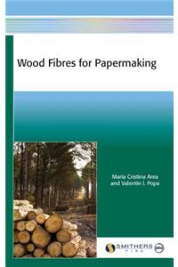 Wood Fibres for Papermaking