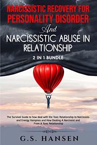 Narcissistic Recovery for Personality Disorder And Narcissistic Abuse in Relationship 2 in 1 bundle