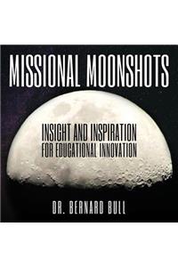 Missional Moonshots