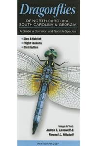 Dragonflies of North Carolina, South Carolina, and Georgia