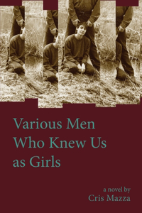 Various Men Who Knew Us As Girls