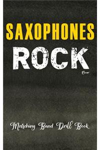 Marching Band Drill Book - Saxophones Rock Cover