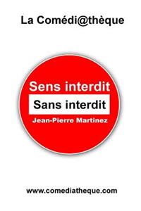 Sens interdit sans interdit