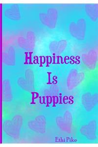 Happiness Is Puppies