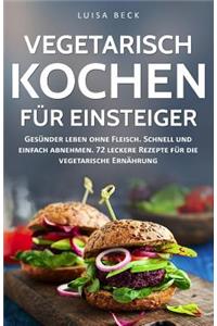 Vegetarisch kochen für Einsteiger