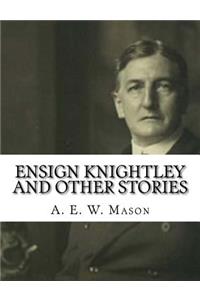 Ensign Knightley and Other Stories