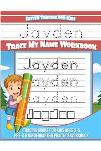 Letter Tracing for Kids Jayden Trace My Name Workbook