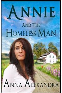 Annie And The Homeless Man