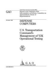 Defense Computers: U.S. Transportation Commands Management of Y2K Operational Testing