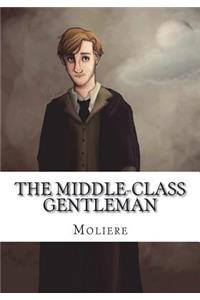 The Middle-Class Gentleman