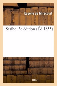 Scribe. 3e Édition