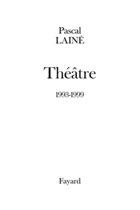Théâtre 1993-1999