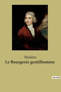 Bourgeois gentilhomme